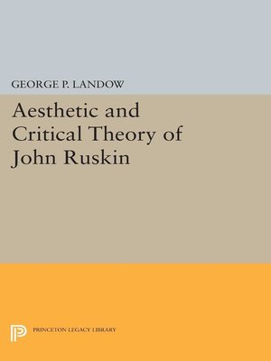 cover image of Aesthetic and Critical Theory of John Ruskin